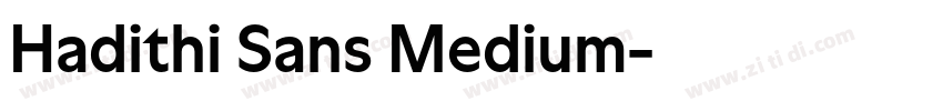 Hadithi Sans Medium字体转换